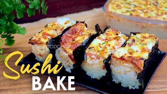 HOW TO MAKE SUSHI BAKE  |  BAKED SUSHI   |  CHEESY BAKED SALMON-KANI SUSHI