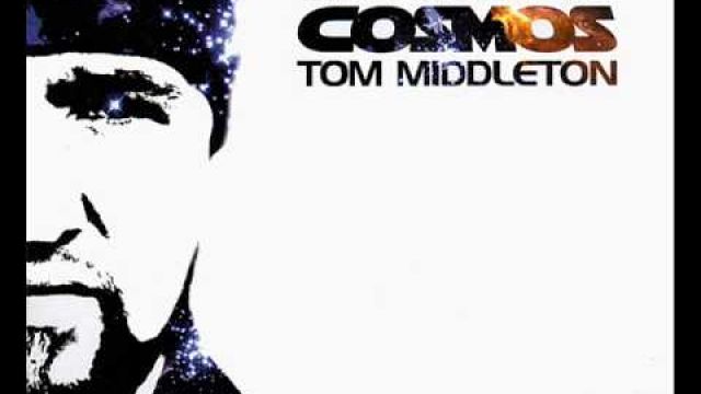 cosmos - take me with you (tom middleton's essential mix 2001)